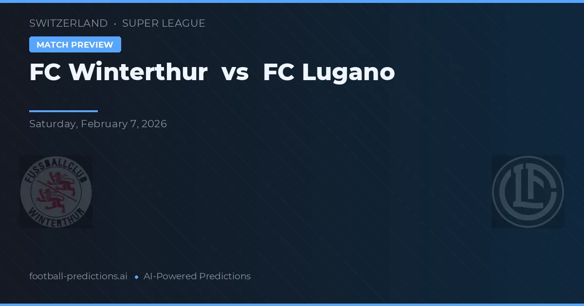 FC Winterthur vs Lugano — prognóstico e prévia do jogo