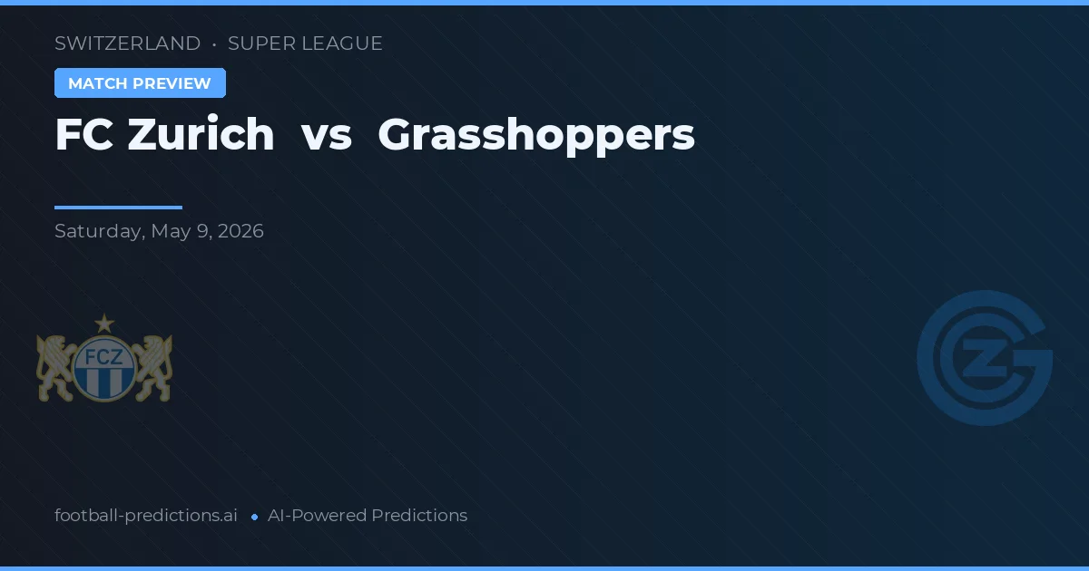FC Zurique vs Grasshoppers — prognóstico e prévia do jogo