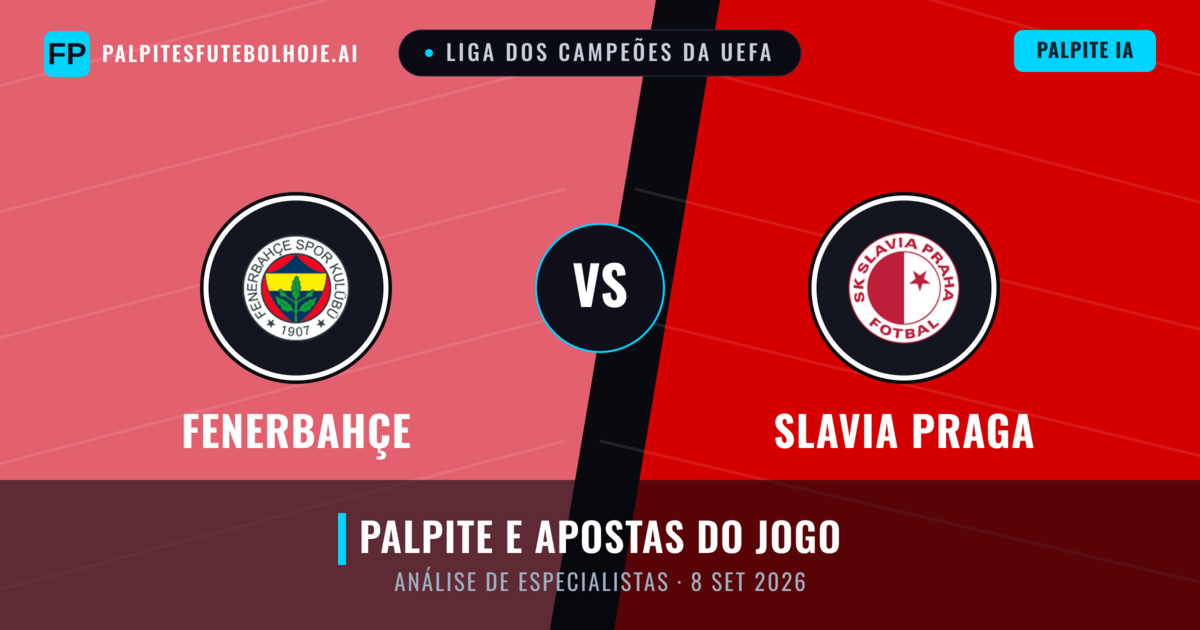 Fenerbahçe vs Slavia Praga — prognóstico e prévia do jogo