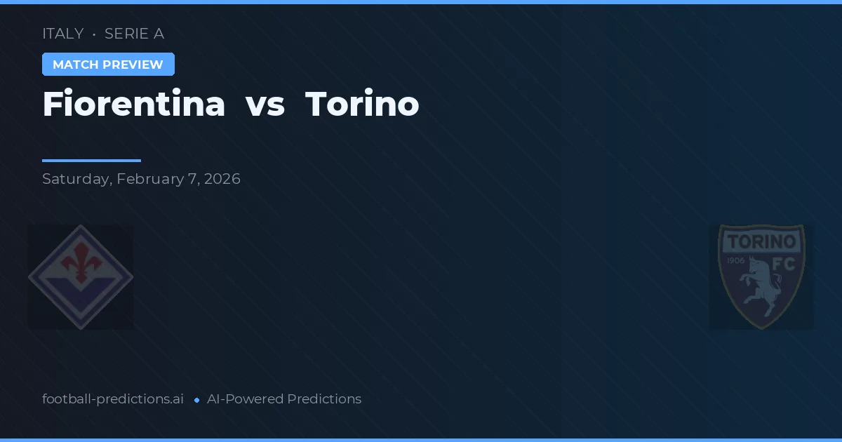 Fiorentina vs Torino — prognóstico e prévia do jogo