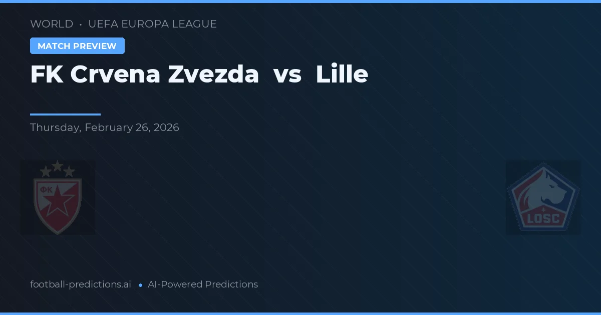 Crvena Zvezda vs Lille — prognóstico e prévia do jogo