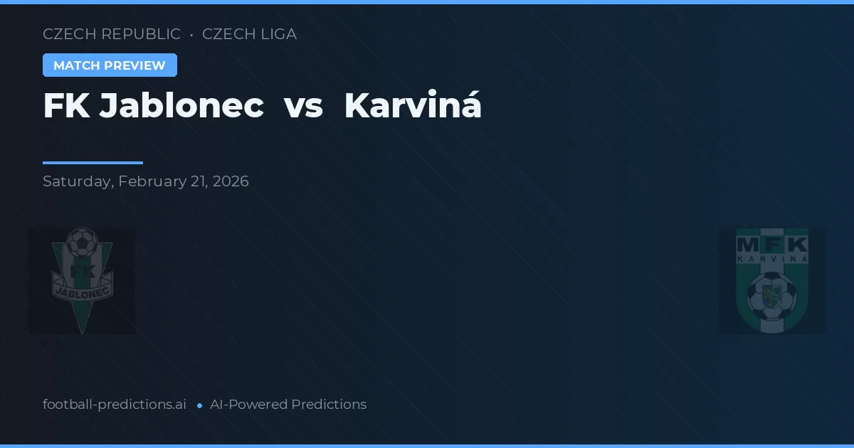 FK Jablonec vs Karviná — prognóstico e prévia do jogo