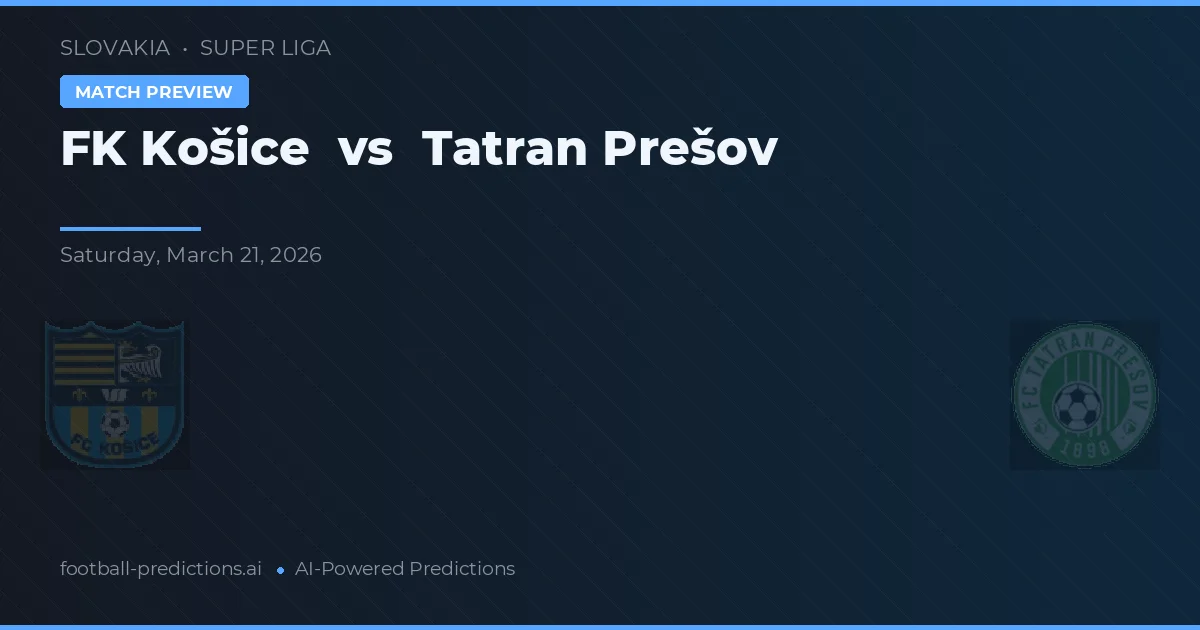 FK Košice vs Tatran Prešov — prognóstico e prévia do jogo