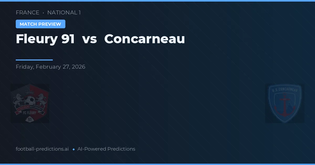 Fleury 91 vs Concarneau — prognóstico e prévia do jogo