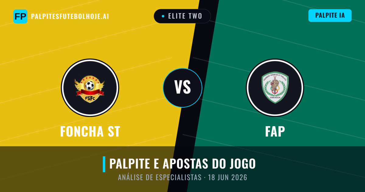 Foncha ST vs FAP — prognóstico e prévia do jogo