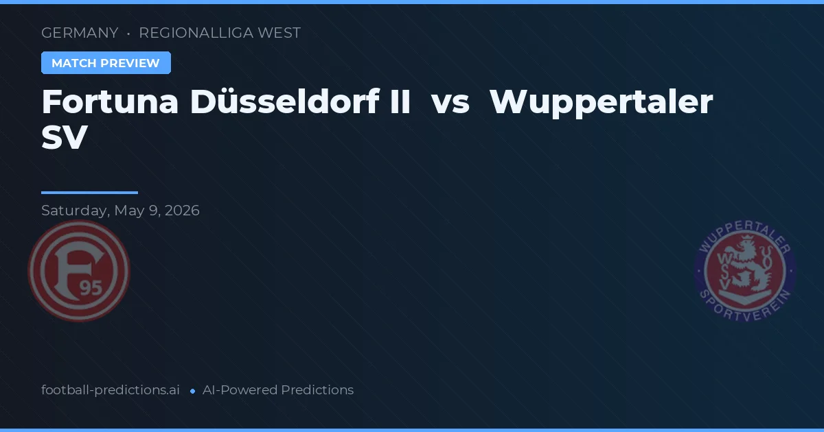 Fortuna Düsseldorf II vs Wuppertaler SV — prognóstico e prévia do jogo
