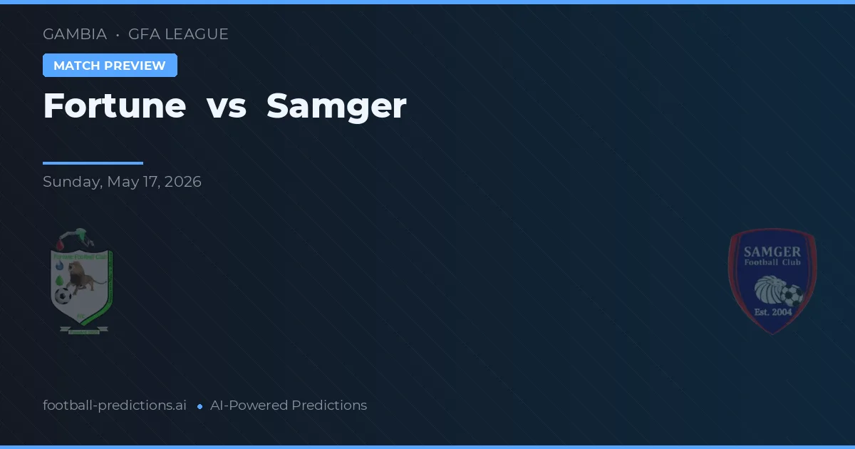 Fortune vs Samger — prognóstico e prévia do jogo