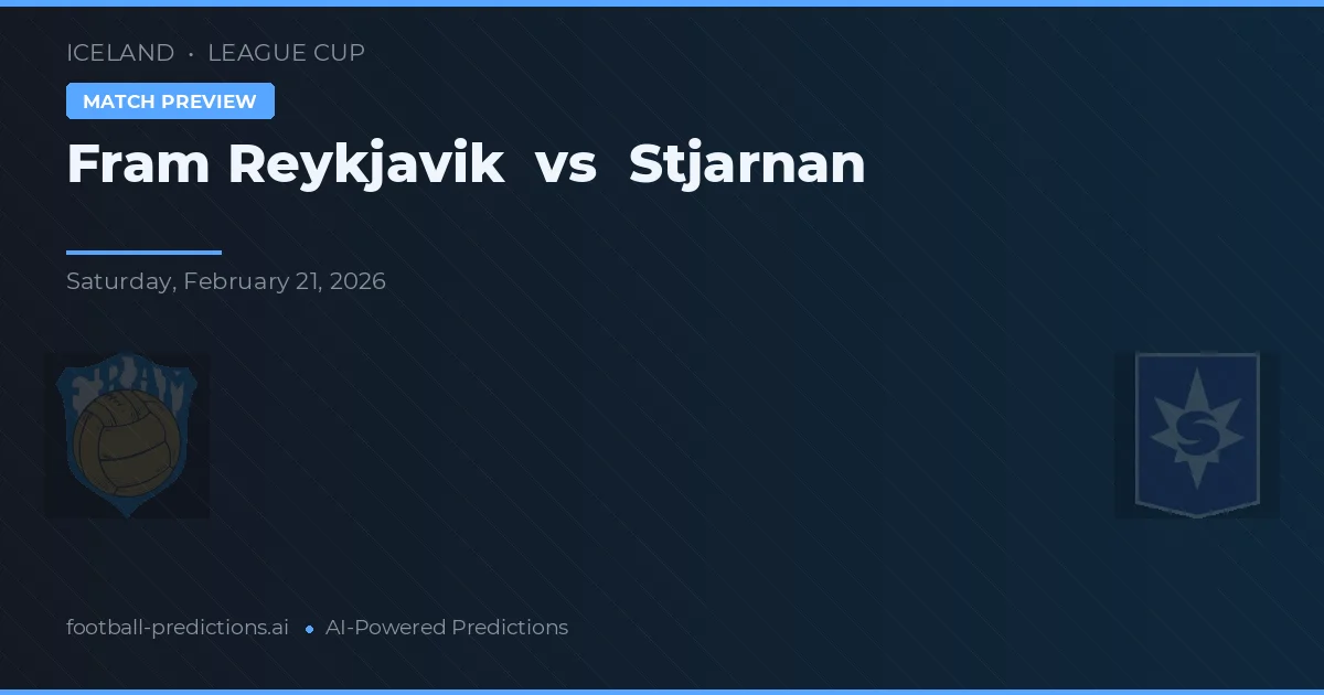 Fram Reykjavík vs Stjarnan — prognóstico e prévia do jogo