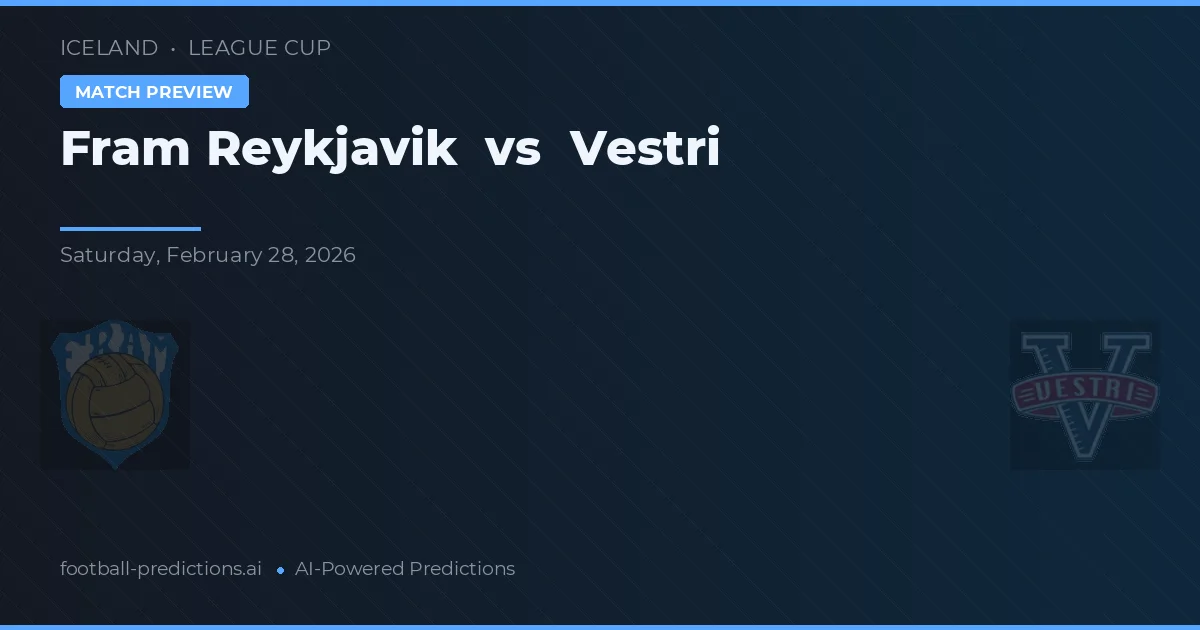 Fram Reykjavík vs Vestri — prognóstico e prévia do jogo