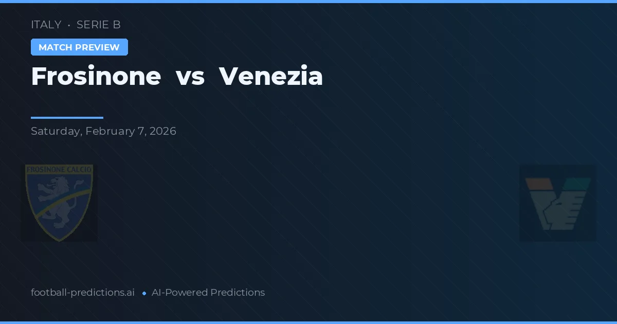 Frosinone vs Veneza — prognóstico e prévia do jogo