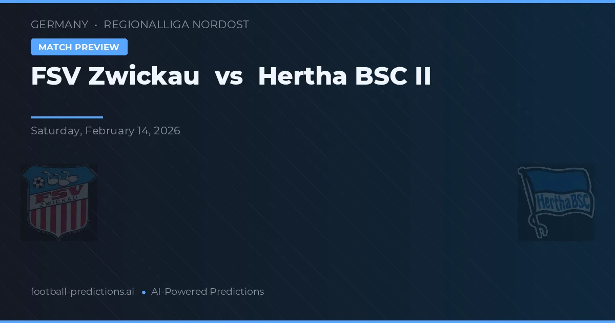 FSV Zwickau vs Hertha BSC II — prognóstico e prévia do jogo