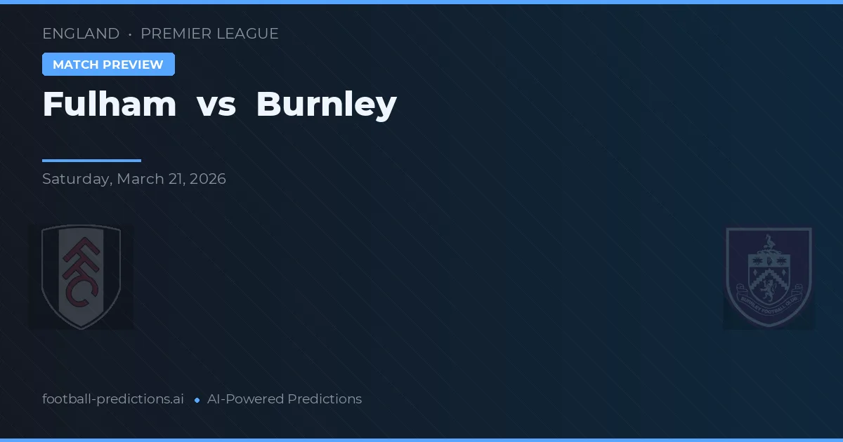 Fulham vs Burnley — prognóstico e prévia do jogo