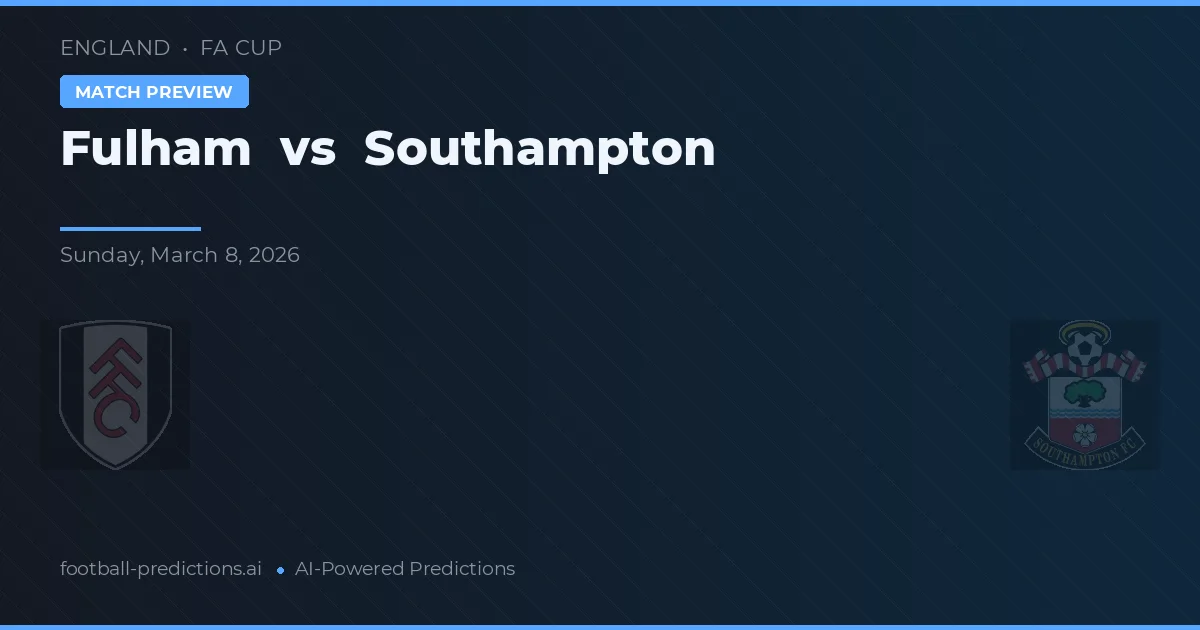 Fulham vs Southampton — prognóstico e prévia do jogo