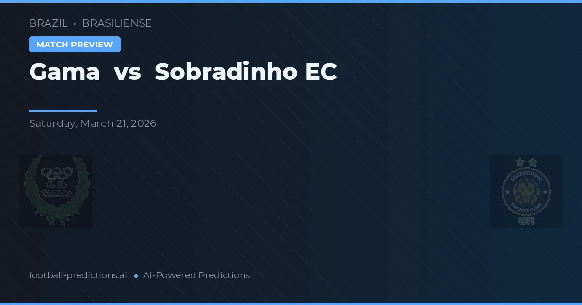 Gama vs Sobradinho EC — prognóstico e prévia do jogo
