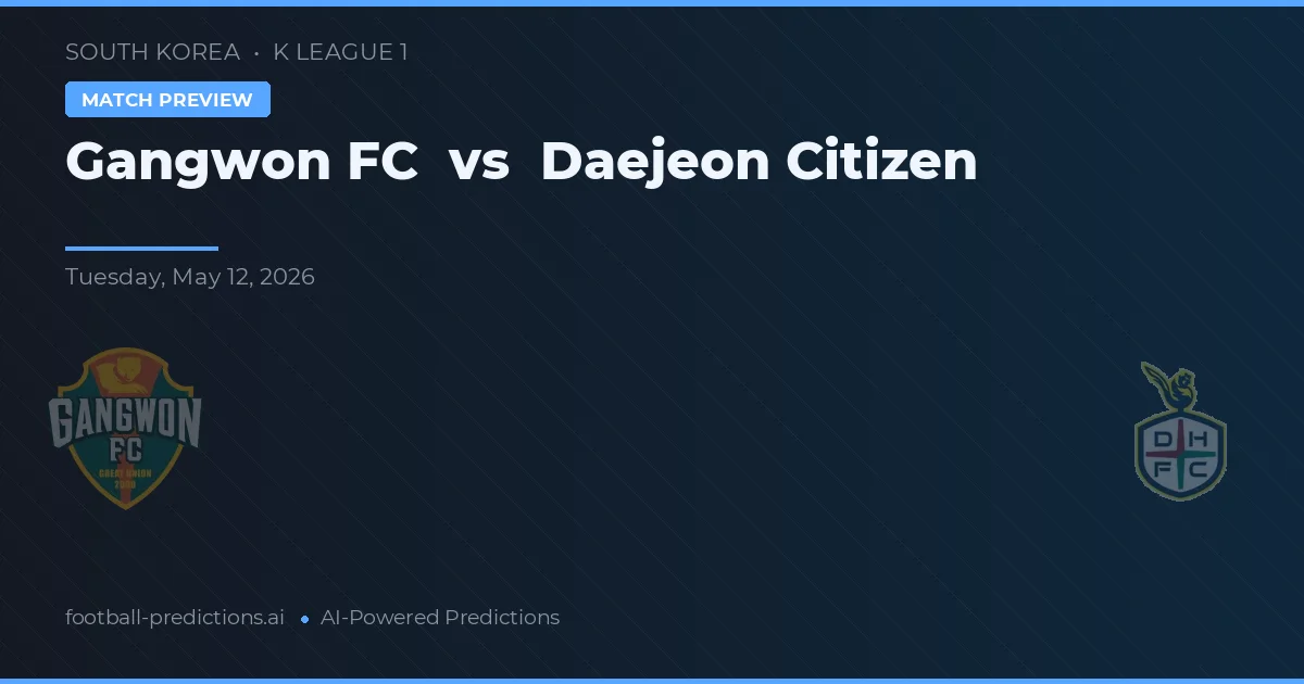 Gangwon vs Daejeon Citizen — prognóstico e prévia do jogo
