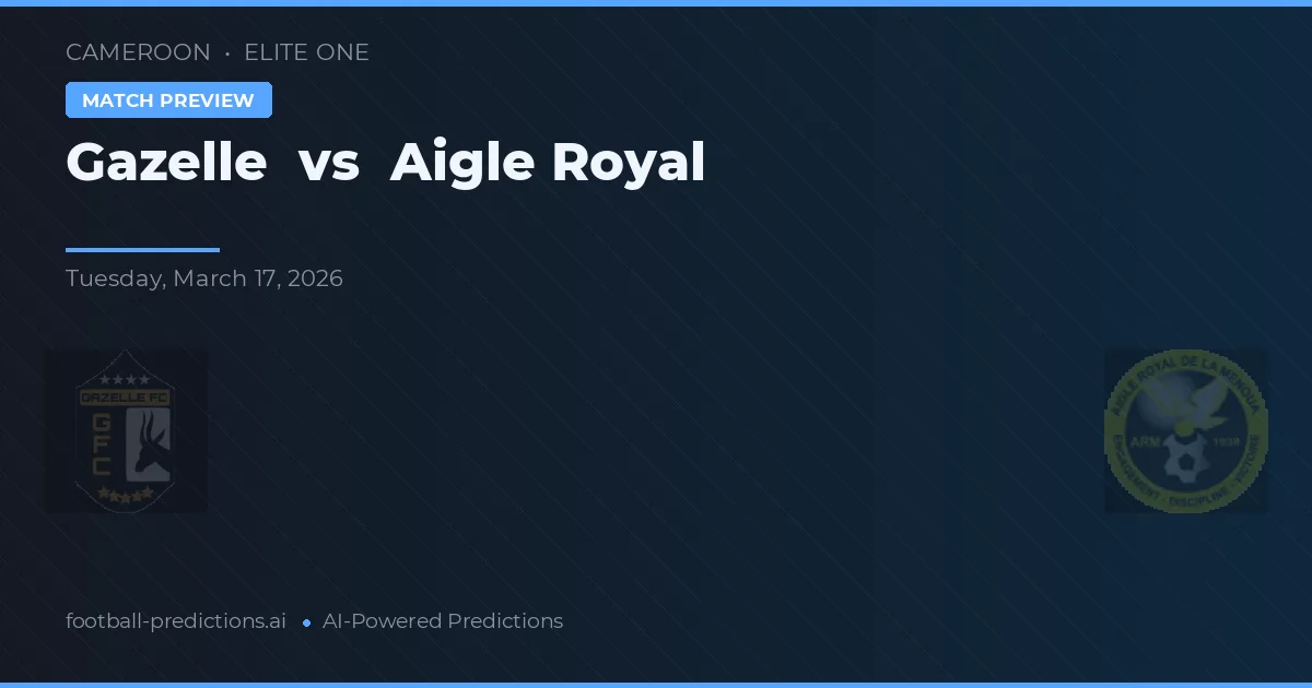 Gazelle vs Águia Real — prognóstico e prévia do jogo