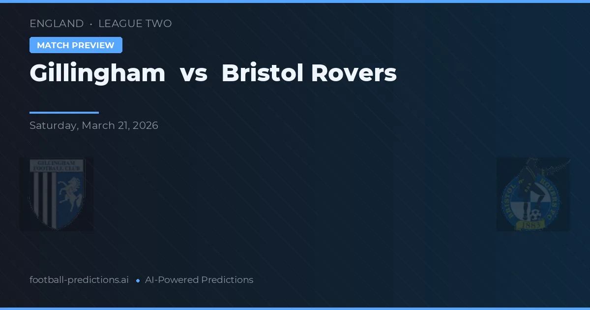 Gillingham vs Bristol Rovers — prognóstico e prévia do jogo