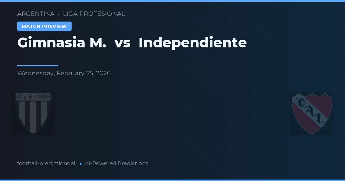 Gimnasia M. vs Independiente — prognóstico e prévia do jogo
