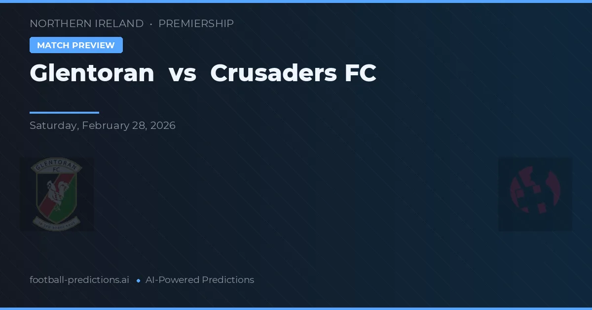 Glentoran vs Crusaders FC — prognóstico e prévia do jogo