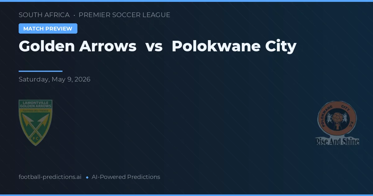 Arcos Dourados vs Polokwane City — prognóstico e prévia do jogo