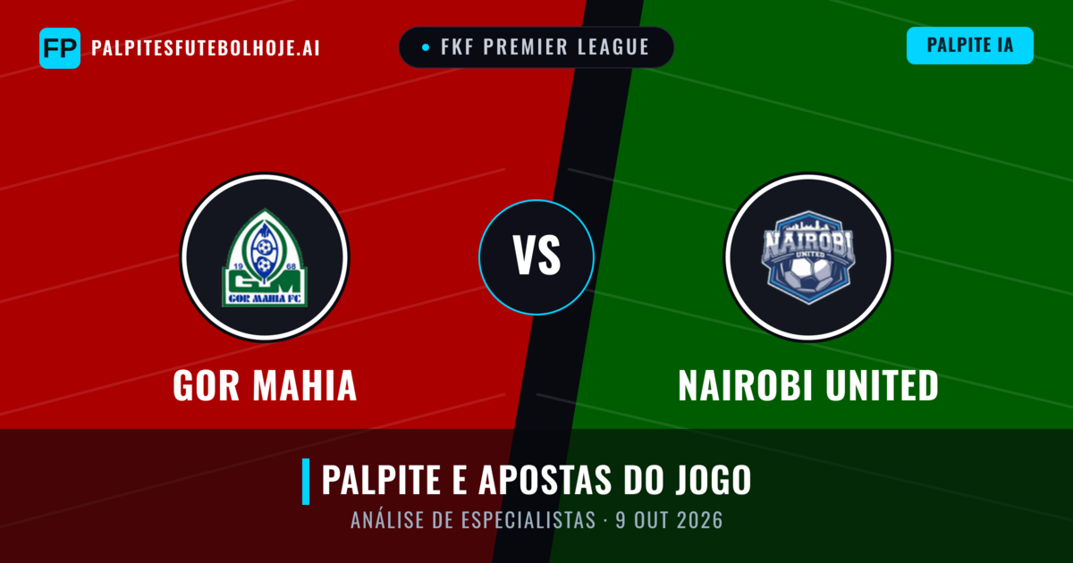 Gor Mahia vs Nairobi United — prognóstico e prévia do jogo