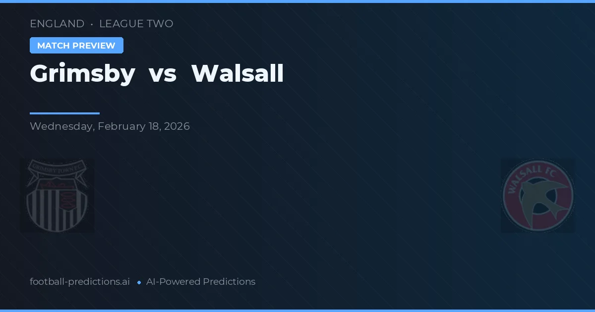 Grimsby vs Walsall — prognóstico e prévia do jogo