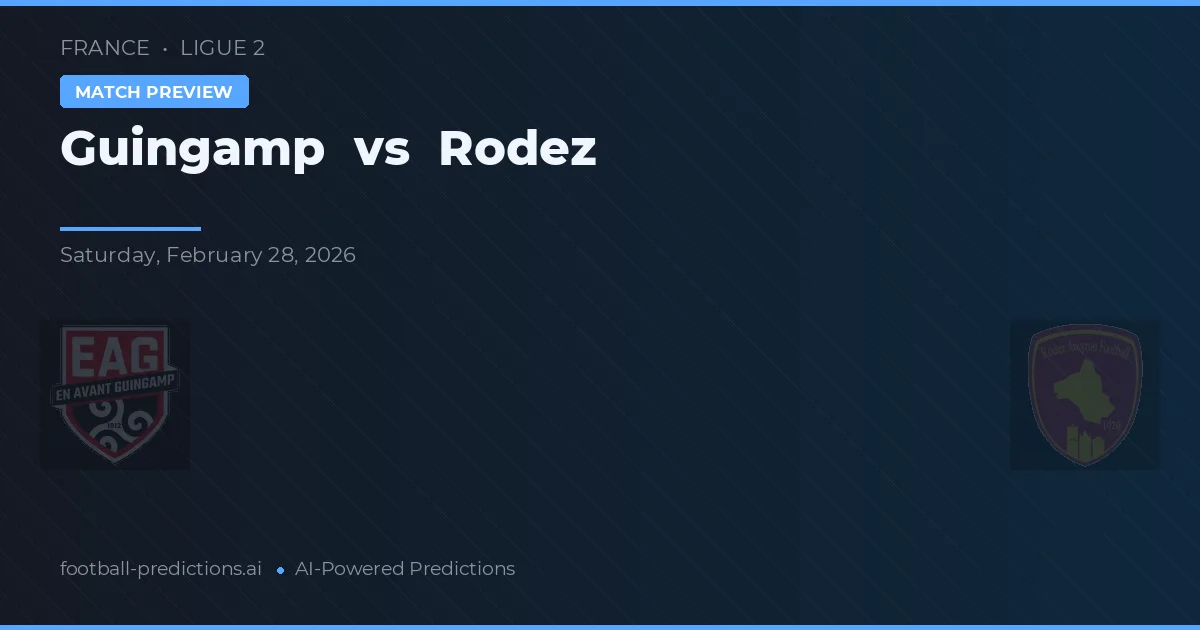 Guingamp vs Rodez — prognóstico e prévia do jogo