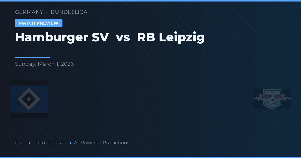Hamburgo SV vs RB Leipzig — prognóstico e prévia do jogo
