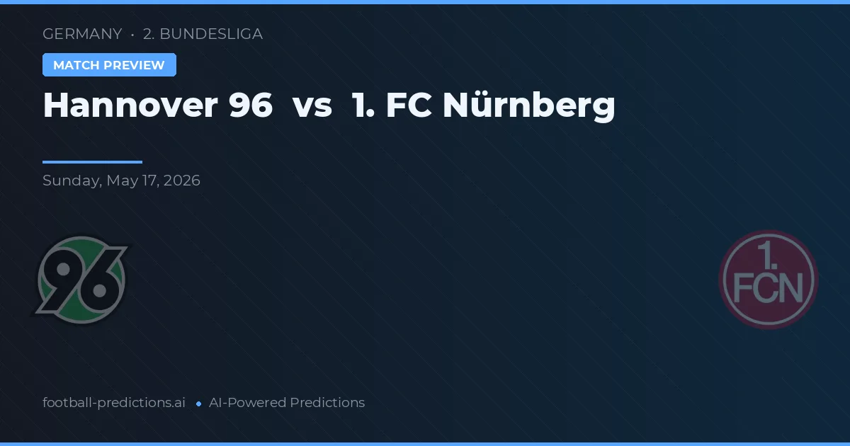 Hannover 96 vs 1. FC Nuremberg — prognóstico e prévia do jogo