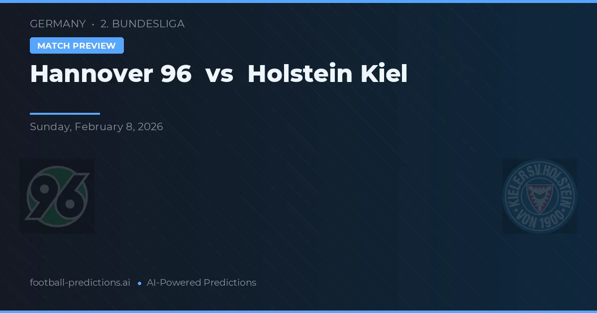 Hannover 96 vs Holstein Kiel — prognóstico e prévia do jogo