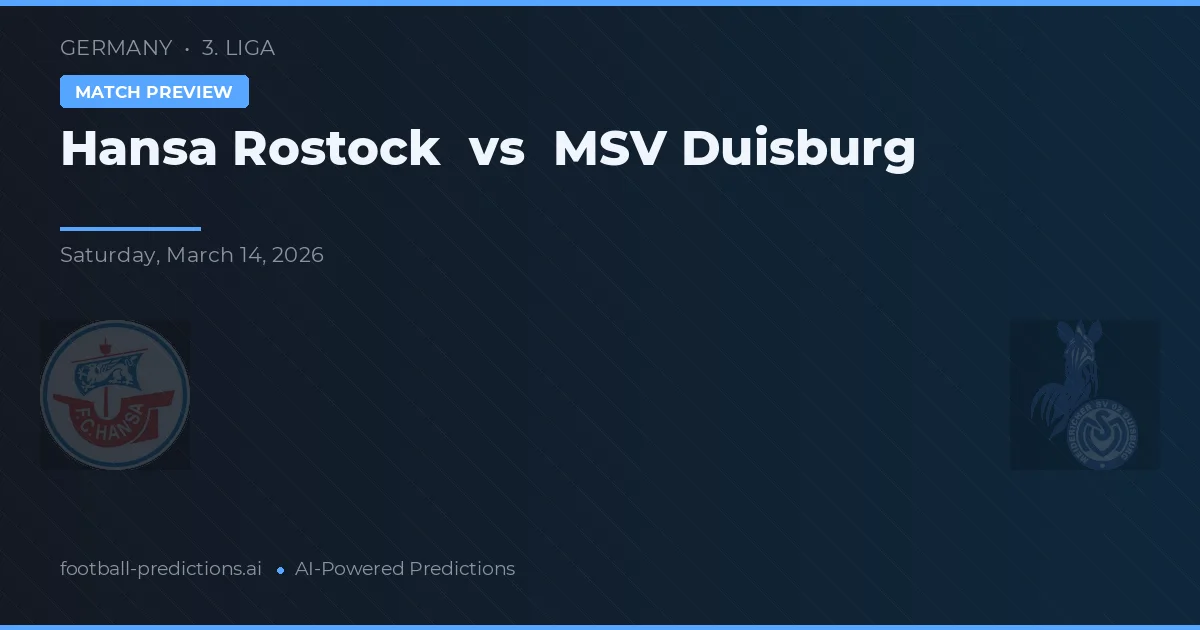 Hansa Rostock vs MSV Duisburg — prognóstico e prévia do jogo