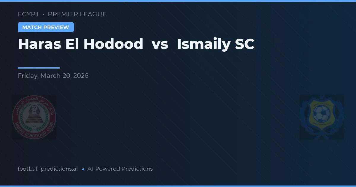 Haras El Hodood vs Ismaily SC — prognóstico e prévia do jogo