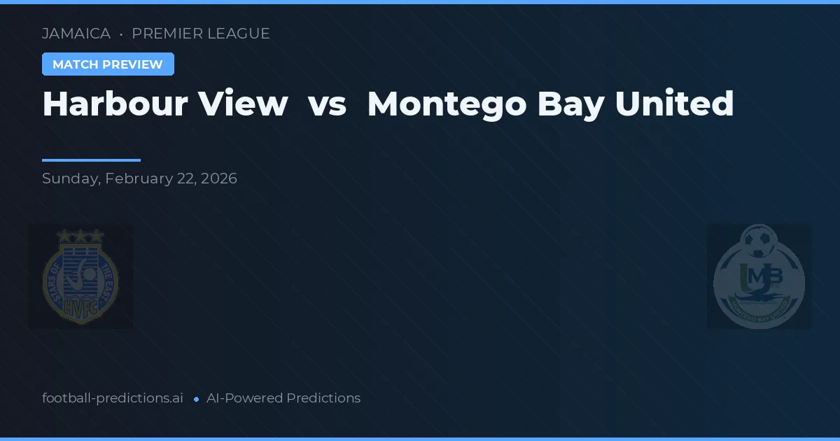 Harbour View vs Montego Bay United — prognóstico e prévia do jogo