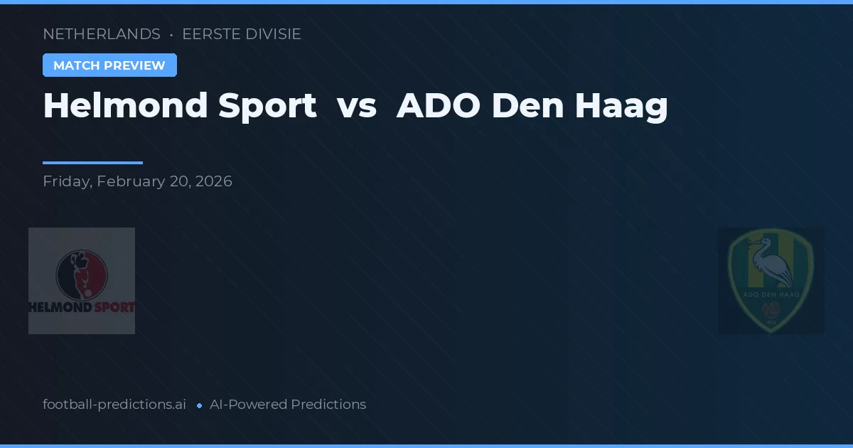 Helmond Sport vs ADO Den Haag — prognóstico e prévia do jogo