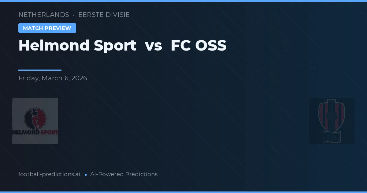 Helmond Sport vs FC OSS — prognóstico e prévia do jogo
