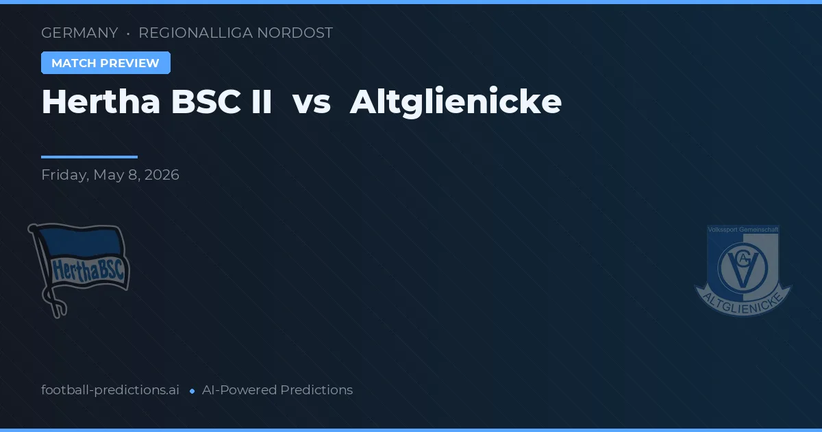 Hertha BSC II vs Altglienicke — prognóstico e prévia do jogo