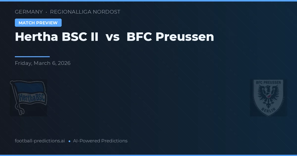 Hertha BSC II vs BFC Preußen — prognóstico e prévia do jogo