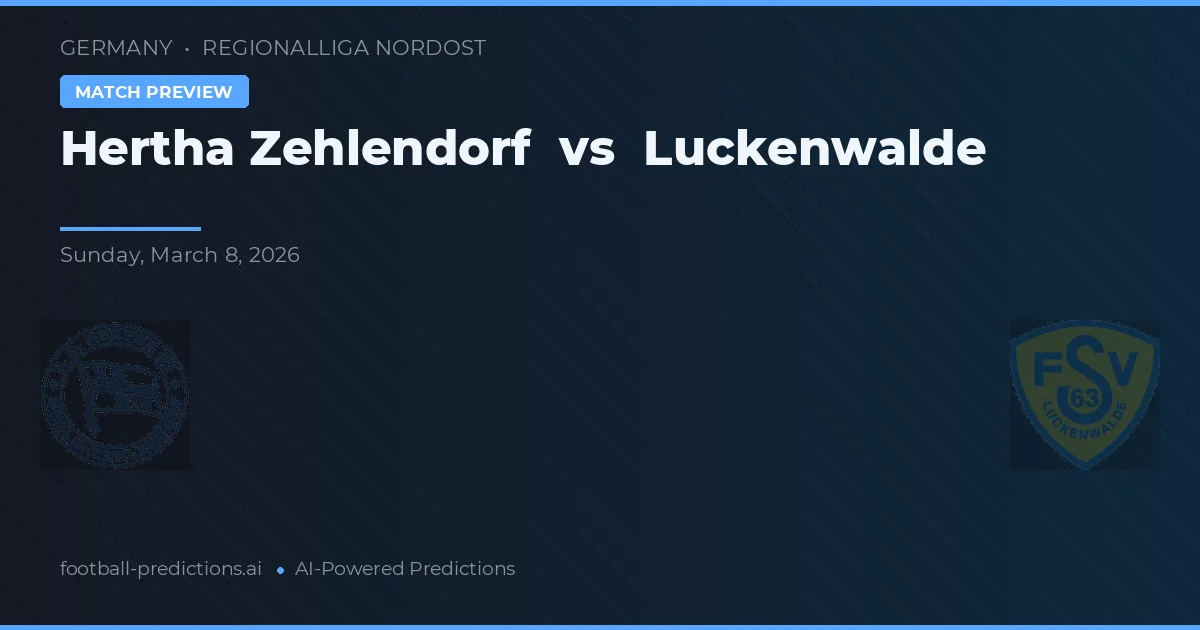 Hertha Zehlendorf vs Luckenwalde — prognóstico e prévia do jogo