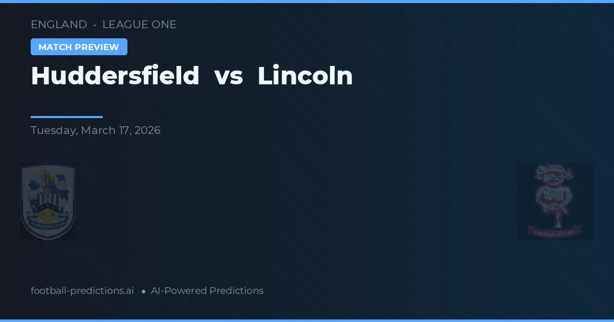 Huddersfield vs Lincoln — prognóstico e prévia do jogo