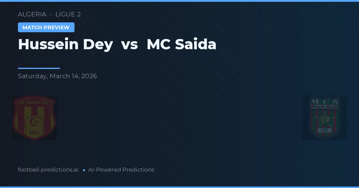 Hussein Dey vs MC Saida — prognóstico e prévia do jogo