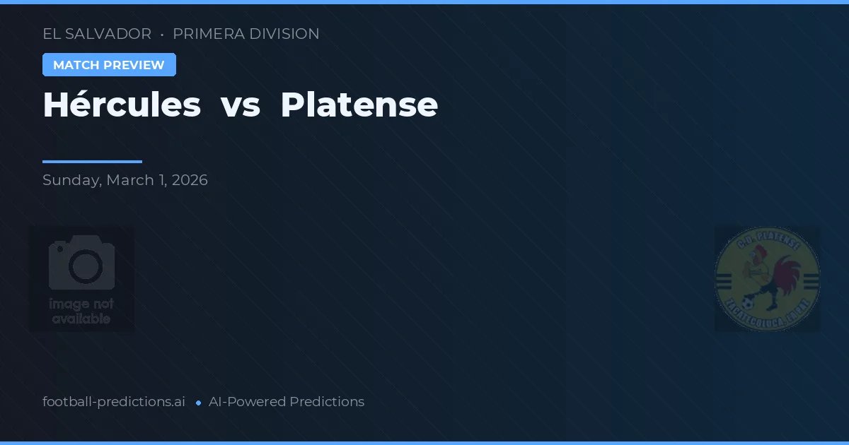 Hércules vs Platense — prognóstico e prévia do jogo
