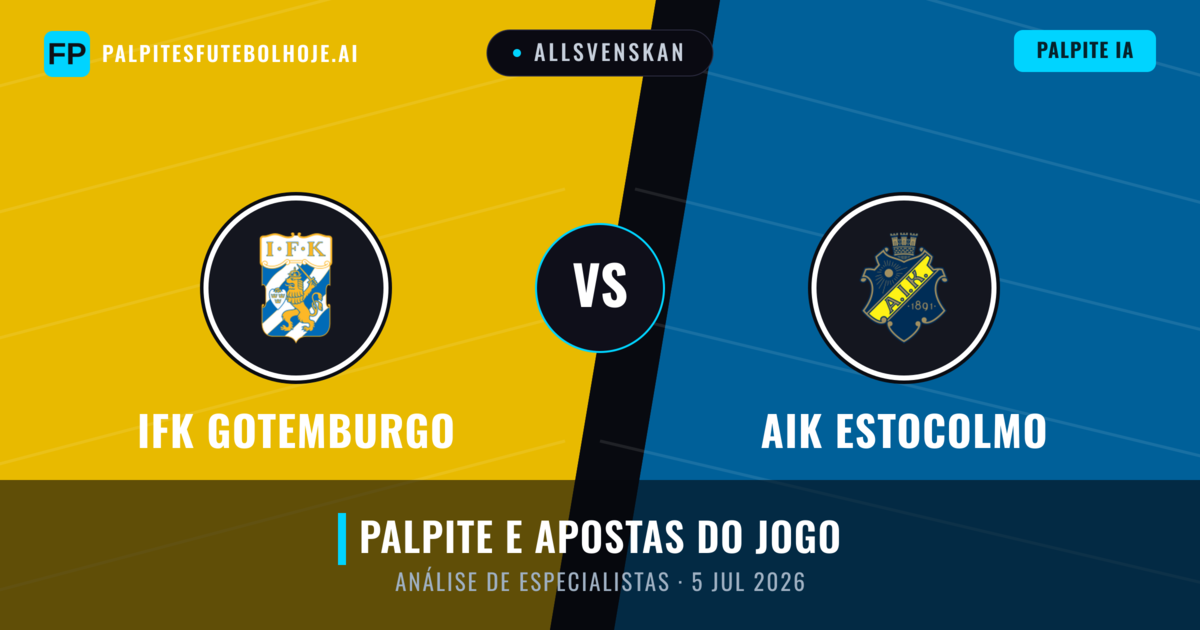 IFK Gotemburgo vs AIK Estocolmo — prognóstico e prévia do jogo