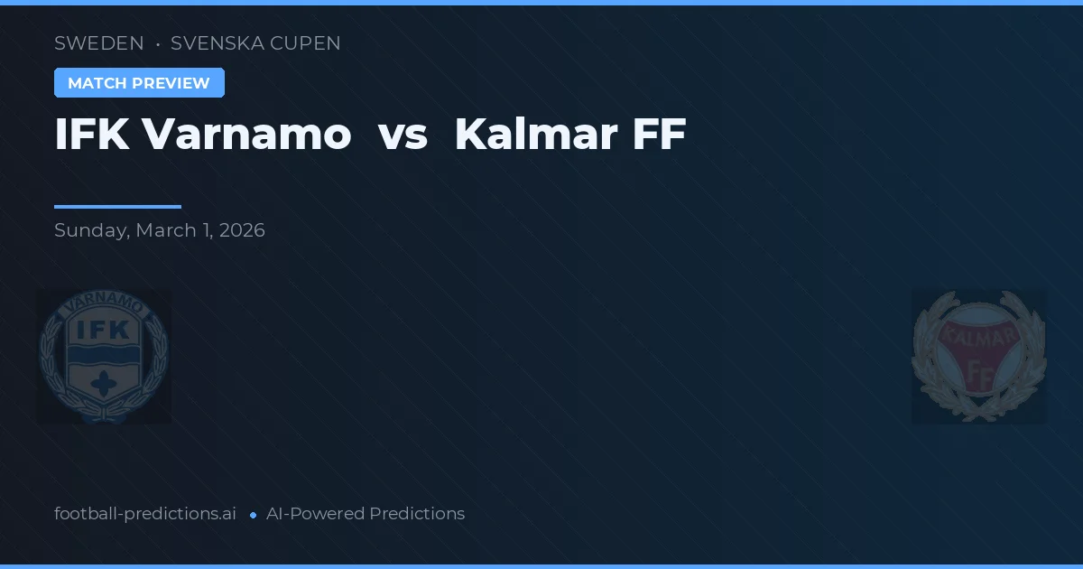 IFK Värnamo vs Kalmar FF — prognóstico e prévia do jogo