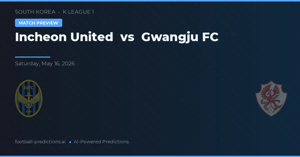 Incheon United vs Gwangju FC — prognóstico e prévia do jogo
