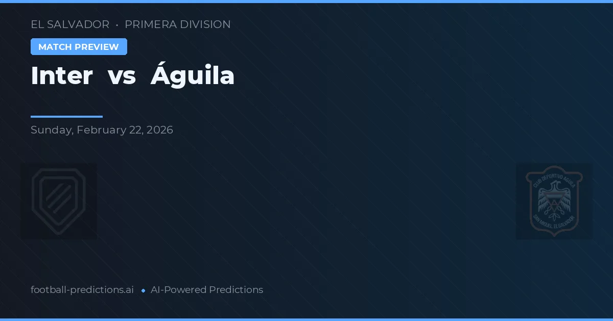 Inter vs Águia — prognóstico e prévia do jogo