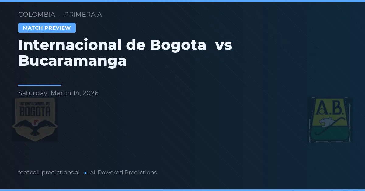 Independiente de Bogotá vs Bucaramanga — prognóstico e prévia do jogo
