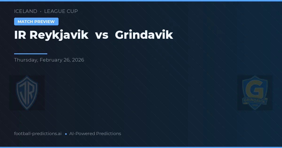IR Reykjavík vs Grindavík — prognóstico e prévia do jogo