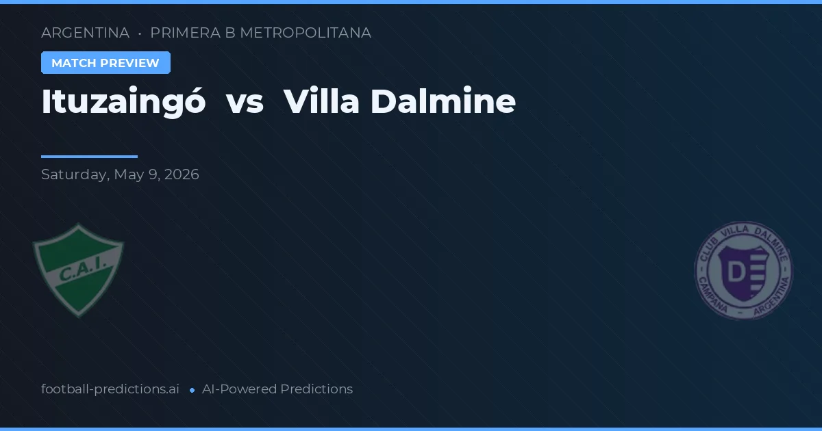 Ituzaingó vs Villa Dálmine — prognóstico e prévia do jogo