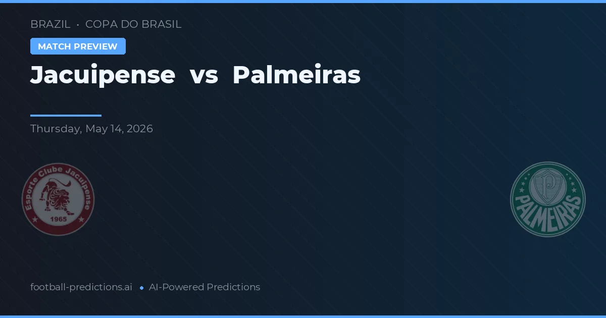 Jacuipense vs Palmeiras — prognóstico e prévia do jogo