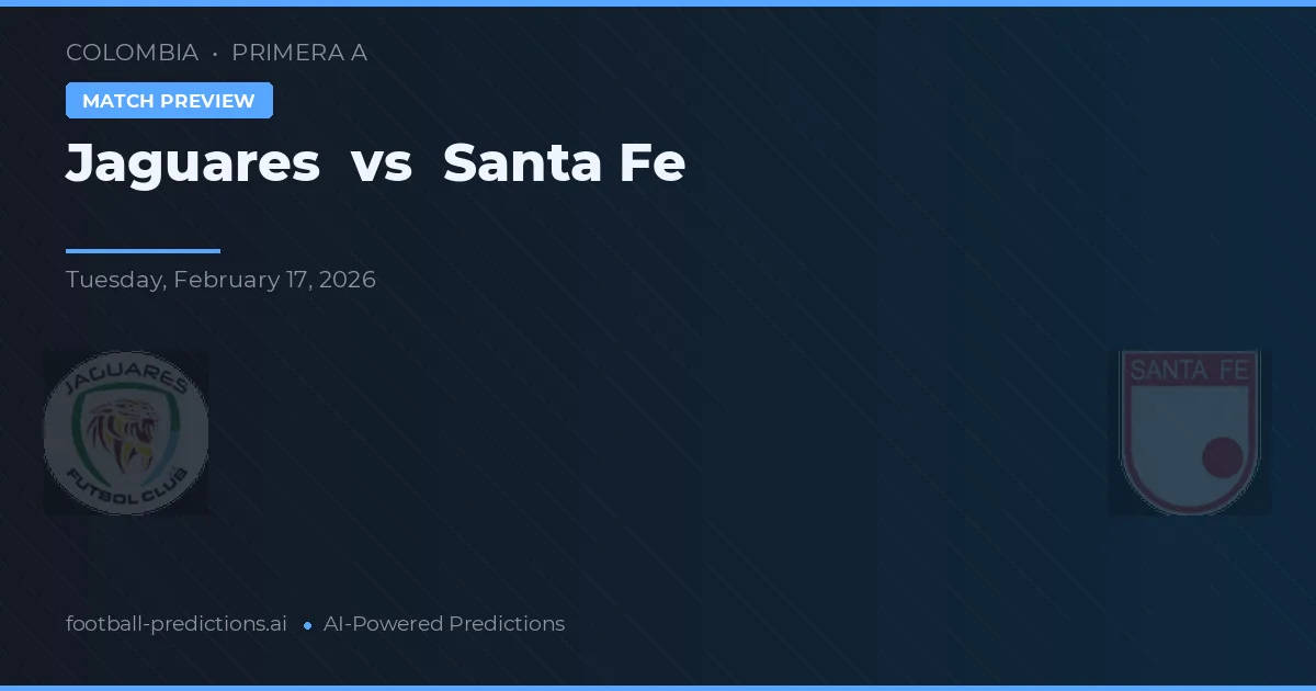 Jaguares vs Santa Fé — prognóstico e prévia do jogo